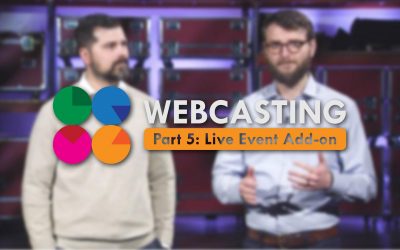 Webcasting (Part 5 of 7) – Add Webcasting to a Live Event